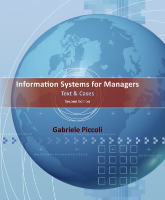 Information Systems for Managers : Text and Cases