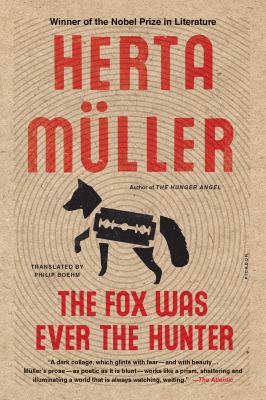 The Fox Was Ever the Hunter : A Novel