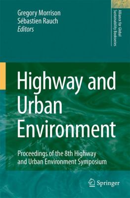 Highway and Urban Environment : Proceedings of the 8th Highway and Urban Environment Symposium