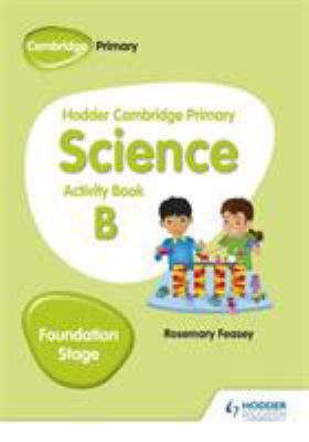 Hodder Cambridge Primary Science Story Book B Foundation Stage Th