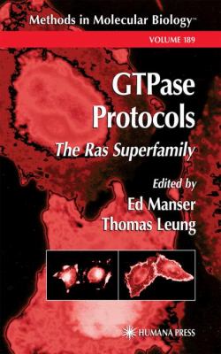 GTPase Protocols : The Ras Superfamily