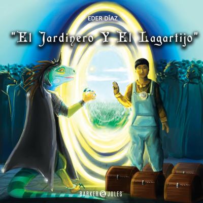 El Jardinero y el Lagartijo