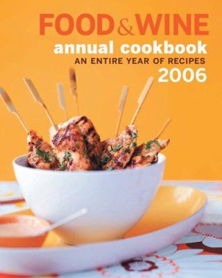Food and Wine : An Entire Year of Recipes