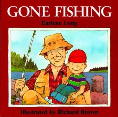 Gone Fishing : A Novel