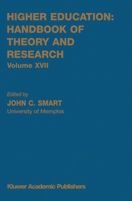 Higher Education - Handbook of Theory and Research Vol. XVII