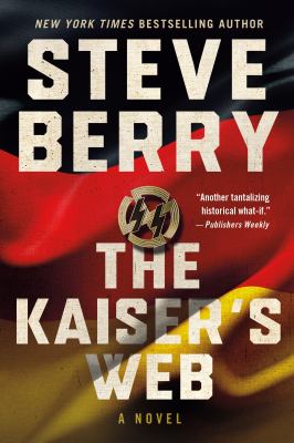 The Kaiser's Web : A Novel