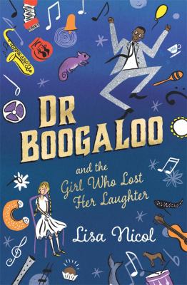 Dr Boogaloo and the Girl Who Lost Her Laughter