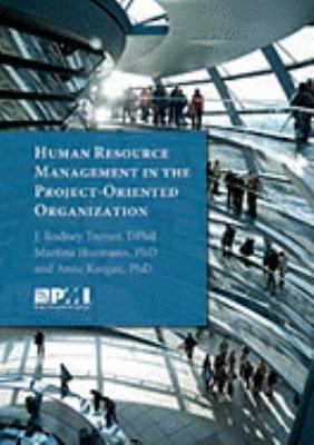 Human Resource Management in the Project-Oriented Organization