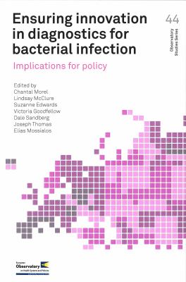 Ensuring Innovation in Diagnostics for Bacterial Infection : Implications for Policy