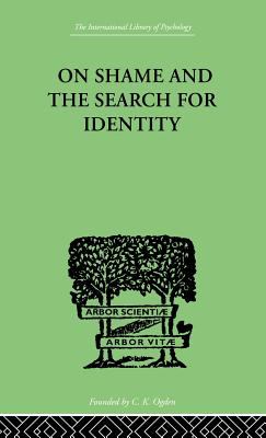 On Shame and the Search for Identity