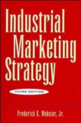 Industrial Marketing Strategy