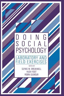 Doing Social Psychology : Laboratory and Field Exercises