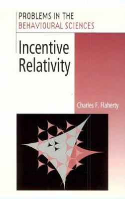 Incentive Relativity