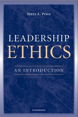 Leadership Ethics : An Introduction
