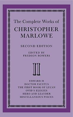 The Complete Works of Christopher Marlowe