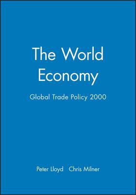 The World Economy : Global Trade Policy 2000