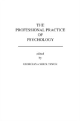 The Professional Practice of Psychology
