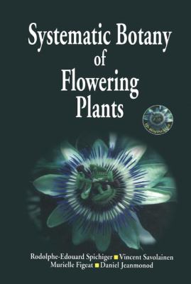 Systematic Botany of Flowering Plants
