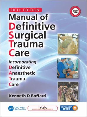 Manual of Definitive Surgical Trauma Care, Fifth Edition