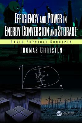 Efficiency and Power in Energy Conversion and Storage : Basic Physical Concepts