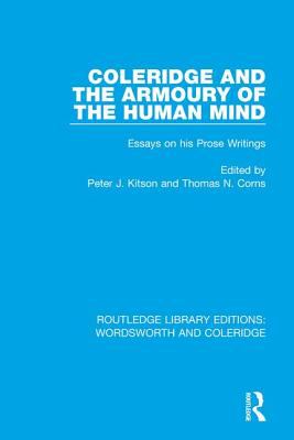 Coleridge and the Armoury of the Human Mind : Essays on His Prose Writings
