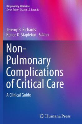 Non-Pulmonary Complications of Critical Care : A Clinical Guide