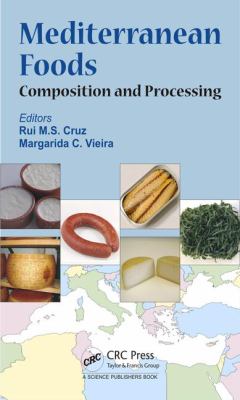 Mediterranean Foods : Composition and Processing