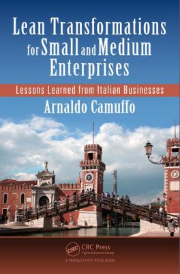 Lean Transformations for Small and Medium Enterprises : Lessons Learned from Italian Businesses