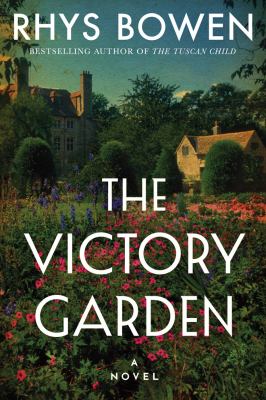 The Victory Garden : A Novel