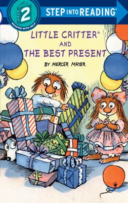 Little Critter and the Best Present