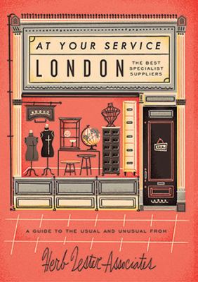 London: at Your Service : The Best Specialist Suppliers