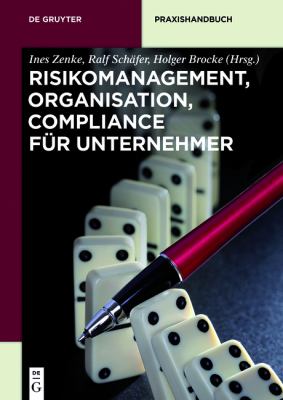 Risikomanagement, Organisation, Compliance Für Unternehmer