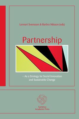 Partnership : As a Strategy for Social Innovation and Sustainable Change
