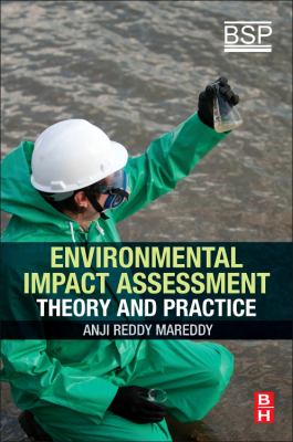 Environmental Impact Assessment : Theory and Practice