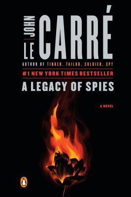 A Legacy of Spies : A Novel