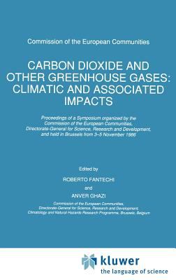 Carbon Dioxide and Other Greenhouse Gases : Climatic and Associated Impacts