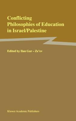Conflicting Philosophies of Education in Israel/Palestine