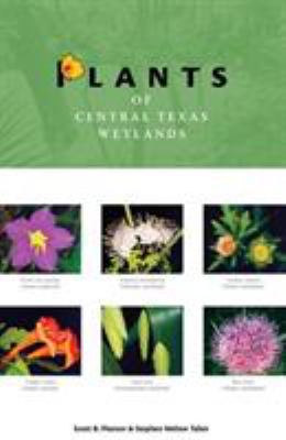 Plants of Central Texas Wetlands