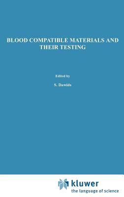 Blood Compatible Materials and Their Testing