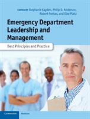 Emergency Department Leadership and Management : Best Principles and Practice