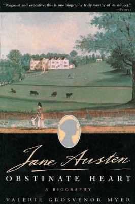 Jane Austen : An Obstinate Heart