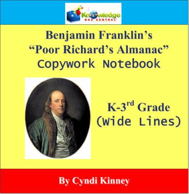Ben Franklin's Poor Richard's Almanac Copywork Notebook K-3