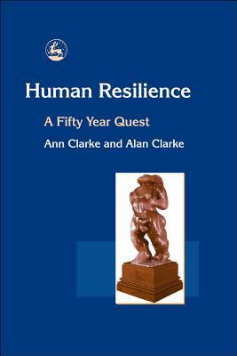 Human Resilience : A Fifty Year Quest