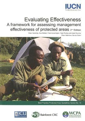 Evaluating Effectiveness : A Framework for Assessing Management Effectiveness of Protected Areas