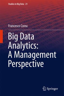 Big Data Analytics: a Management Perspective