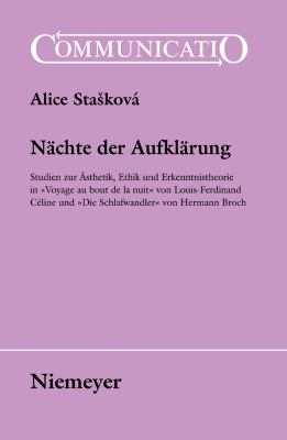 NÄCHTE DER AUFKLÄRUNG : STUDIEN ZUR ÄSTHETIK, ETHIK UND ERKENNTNISTHEORIE IN »VOYAGE AU BOUT DE LA NUIT« VON LOUIS-FERDINAND CÉLINE UND »DIE SCHLAFWANDLER« VON HERMANN BROCH