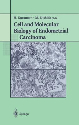 Cell and Molecular Biology of Endometrial Carcinoma