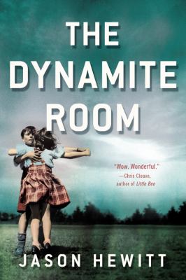 The Dynamite Room : A Novel