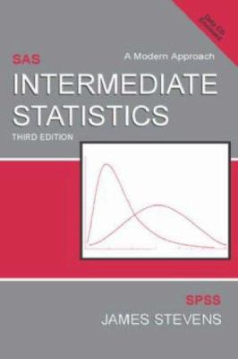 Intermediate Statistics : A Modern Approach, Third Edition
