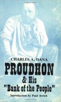 Proudhon and His Bank of the People